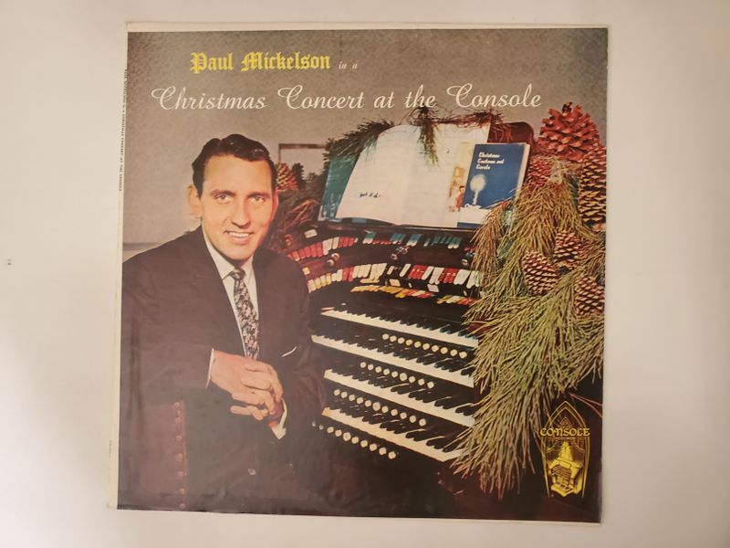 Paul Mickelson Christmas Concert at the Console vinyl record